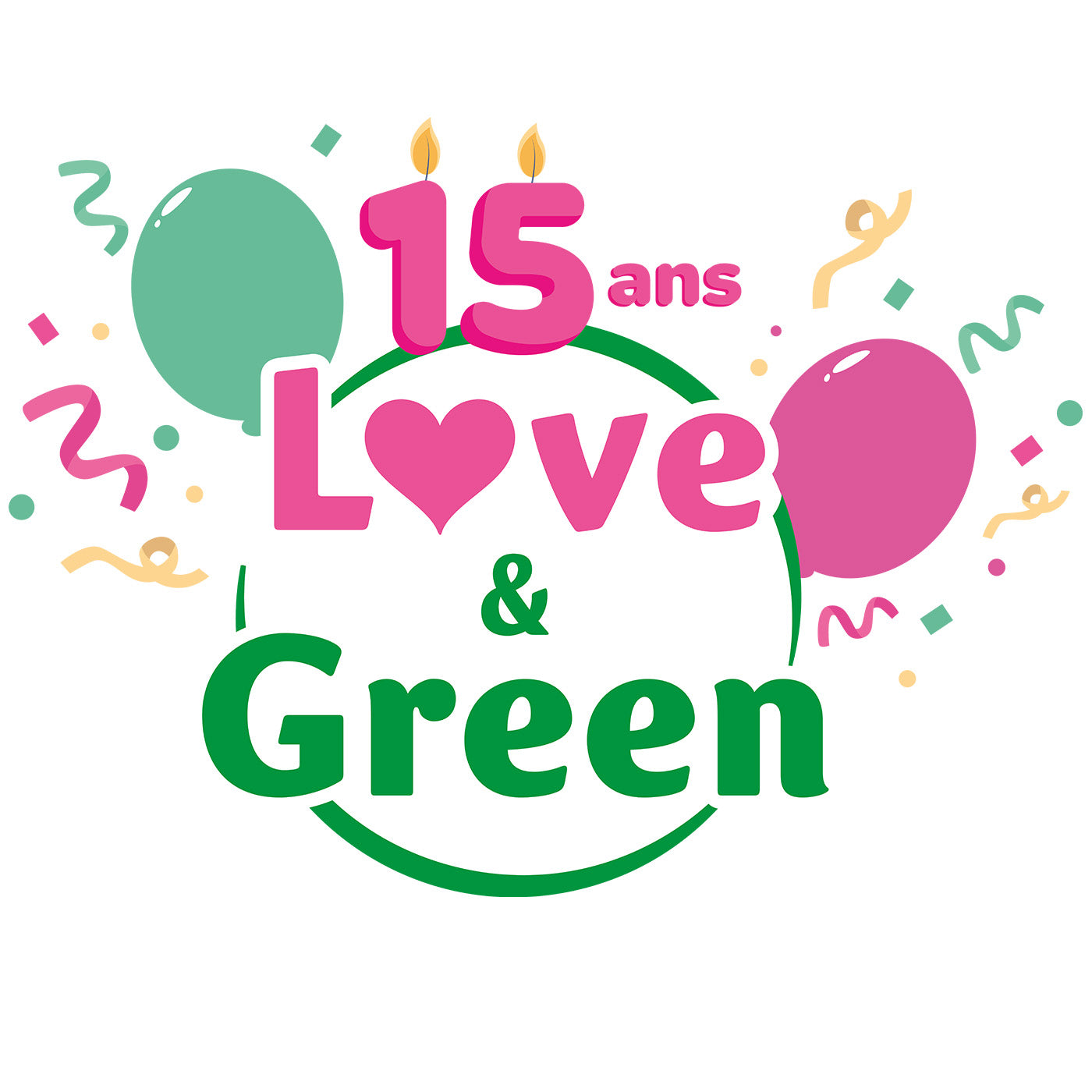 Love & Green celebrates its 15th anniversary!